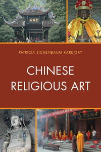 Chinese Religious Art - Patricia Eichenbaum Karetzky