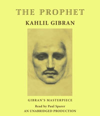 The Prophet - Kahlil Gibran