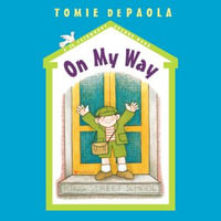 On My Way : 26 Fairmount Avenue : Book 3 - Tomie dePaola