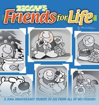 Ziggy's Friends for Life - Tom Wilson