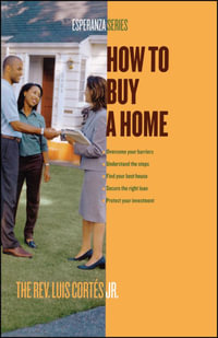How to Buy a Home - Rev. Luis Cortes
