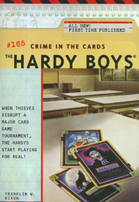 Crime in the Cards : The Hardy Boys - Franklin W. Dixon