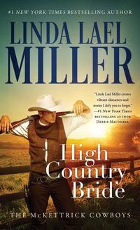 High Country Bride : The McKettricks : Book 1 - Linda Lael Miller