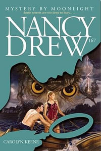 Nancy Drew #167 : Mystery by Moonlight - Carolyn Keene