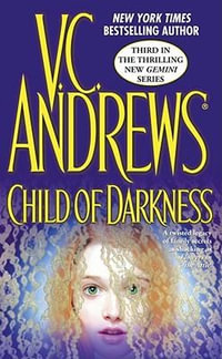 Child of Darkness : Gemini : Gemini - V.c. Andrews