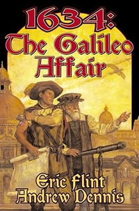 1634 : The Galileo Affair - Eric Flint