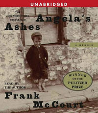 Angela's Ashes : A Memoir - Frank McCourt