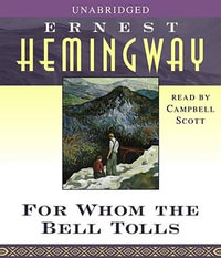 For Whom the Bell Tolls - Ernest Hemingway