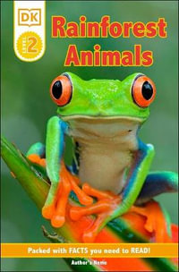 DK Reader Level 2 : Rainforest Animals: Packed with Facts You Need to Read! - Caryn Jenner