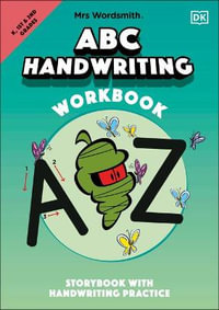 Mrs Wordsmith ABC Handwriting Book, Kindergarten & Grades 1-2 : Storybook With Handwriting Practice - Mrs Wordsmith