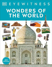 Wonders of the World : DK Eyewitness - DK