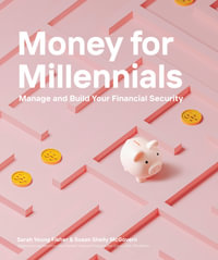 Money for Millennials - Sarah Young Fisher & Susan Shelly McGovern