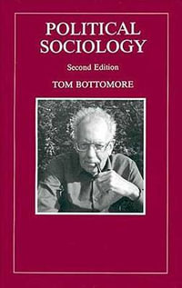 Political Sociology - Tom Bottomore