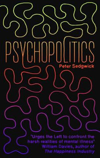 PsychoPolitics - Peter Sedgwick