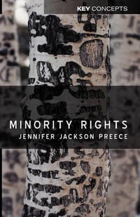 Minority Rights : Between Diversity and Community - Jennifer Jackson Preece