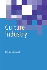 Culture Industry - Heinz Steinert