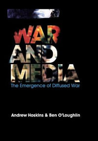 War and Media - Andrew Hoskins