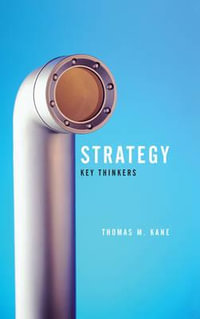 Strategy : Key Thinkers - Tom Kane