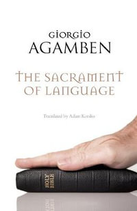 The Sacrament of Language - Giorgio Agamben