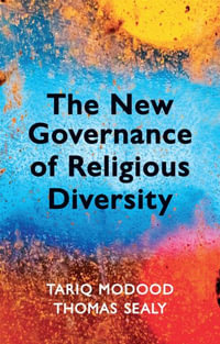 The New Governance of Religious Diversity - Tariq Modood