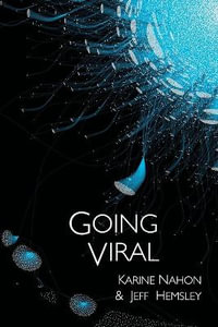 Going Viral - Karine Nahon