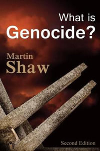 What is Genocide? - Martin Shaw