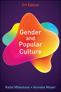 Gender and Popular Culture - Katie Milestone