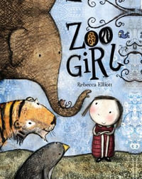 Zoo Girl - Rebecca Elliot