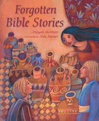 Forgotten Bible Stories - Margaret McAllister