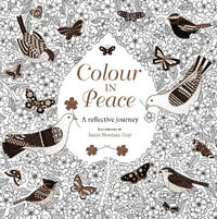 Colour in Peace : A reflective journey - James Newman Gray