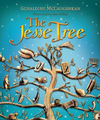 The Jesse Tree - Bee Willey