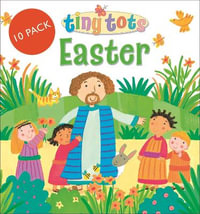 Tiny Tots Easter : 10 Pack - Lois Rock