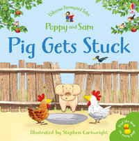 Pig Gets Stuck : Farmyard Tales - Heather Amery