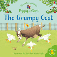 The Grumpy Goat : Farmyard Tales - Heather Amery