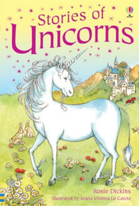 Stories Of Unicorns : Young Reading Series 1 - Rosie Dickins