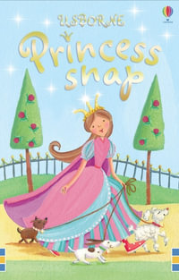 Princess Snap : Usborne Snap Cards Series