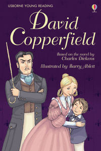 David Copperfield : Young Reading Series 3 - Mary Sebag-Montefiore