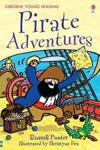 Pirate Adventures : Young Reading Series 1 - Russell Punter