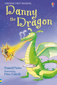 Danny the Dragon : First Reading Level 3 - Russell Punter