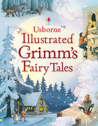 Illustrated Grimms Fairy Tales : Illustrated Story Collections - Ruth Brocklehurst