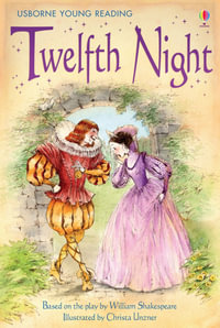 Twelfth Night : Young Reading Series 2 - Rosie Dickens