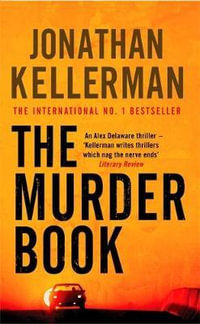 The Murder Book : Alex Delaware Series : Book 16 - Jonathan Kellerman