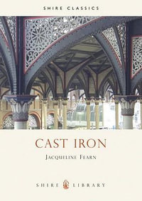 Cast Iron : Shire Library - Jacqueline Fearn