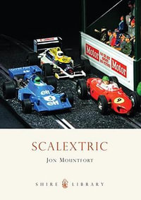 Scalextric : Shire Library - Jon Mountfort