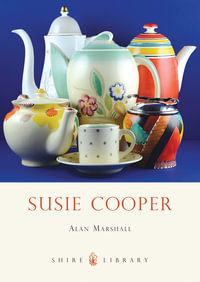 Susie Cooper : Shire Library : Book 719 - Alan Marshall