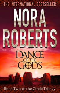 Dance Of The Gods : Number 2 in series - Nora Roberts