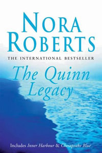 The Quinn Legacy - Nora Roberts