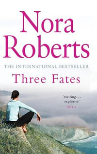 Three Fates - Nora Roberts