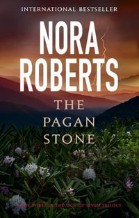 The Pagan Stone : The Sign of Seven : Book 3 - Nora Roberts