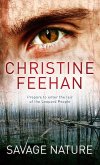 Savage Nature : Number 5 in series - Christine Feehan